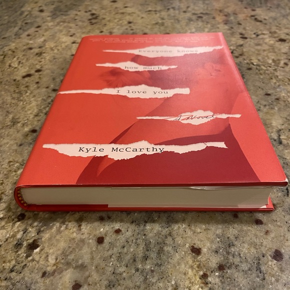 Everyone Knows How Much I Love You A Novel by Kyle McCarthy Hardcover - Picture 3 of 8